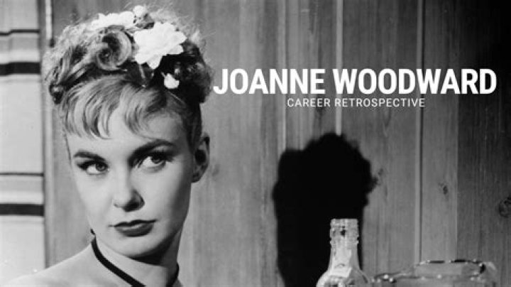 Exploring The Status Of Joanne Woodward In 2024