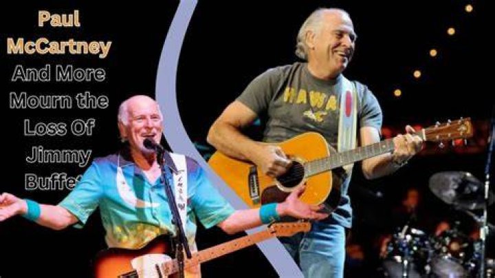 Paul McCartney Remembers Jimmy Buffett &lsquo;A Very Special Man